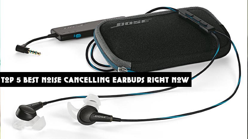 Top 5 Best Noise Cancelling Earbuds Right Now