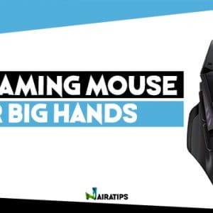 best gaming mouse for big hands