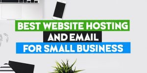 best web hosting and email for small business