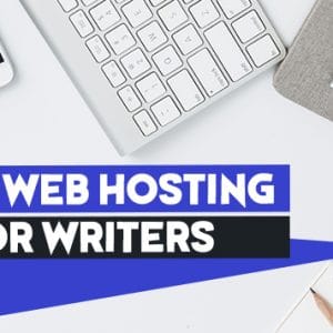 best web hosting for writers