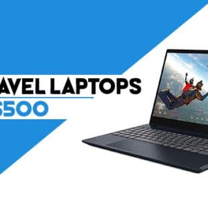 best travel laptop under 500 dollars