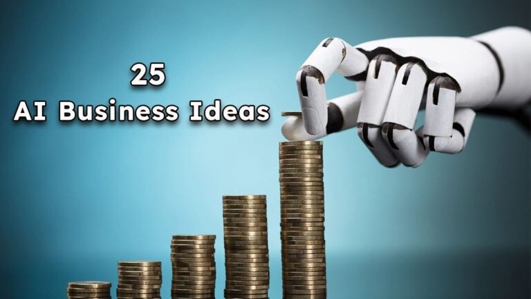25 Best AI Business Ideas for Anyone to Try in 2023